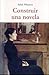 Cómo construir una novela by Edith Wharton