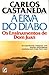 A Erva Do Diabo: Os Ensinamentos de Dom Juan