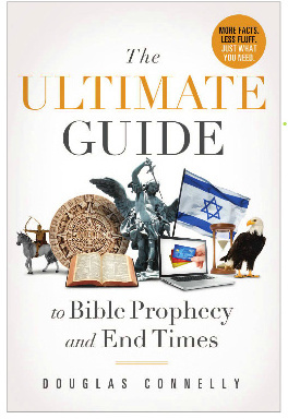 The Ultimate Guide to Bible Prophecy and End Times