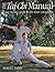 The Tai Chi Manual: A Step-by-step Guide to the Short Yang Form