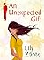 An Unexpected Gift by Lily Zante
