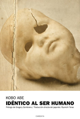 Portada de Idéntico al ser humano, de Kōbō Abe