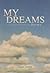 My Dreams