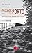 Passeios pelo Porto - Volume I
