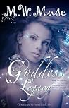 Goddess Legacy by M.W. Muse