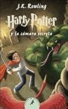 Harry Potter y la cámara secreta by J.K. Rowling