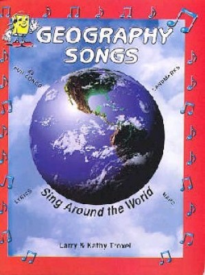 Geography Songs (You Never Forget What You Sing)