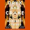 Oryx and Crake by Margaret Atwood