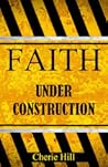 Faith Under Const...