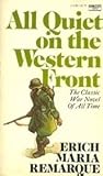 All Quiet on the Western Front by Erich Maria Remarque
