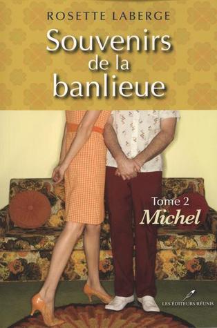 Michel (Souvenirs de la banlieue, #2)