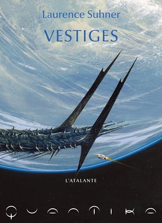 Vestiges (Quantika, #1)
