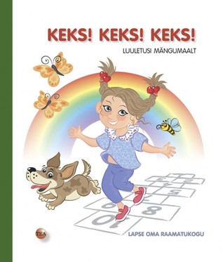 Keks! Keks! Keks!  Luuletusi mängumaalt (Hardcover)
