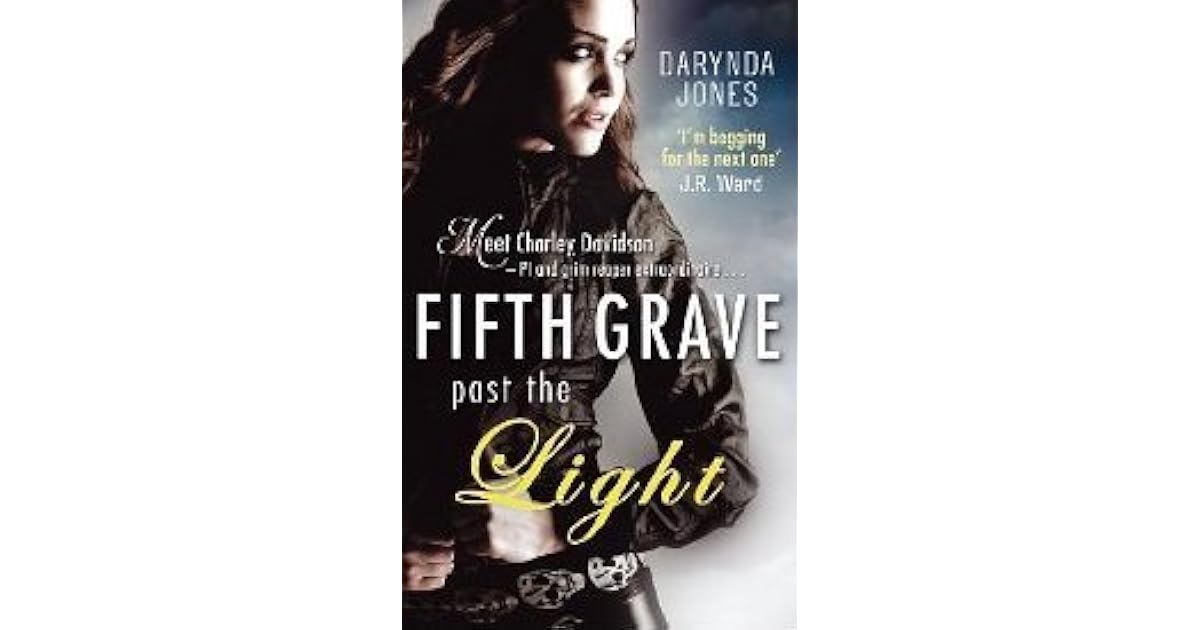 Fifth Grave Past the Light by Darynda Jones