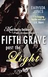 Fifth Grave Past the Light by Darynda Jones