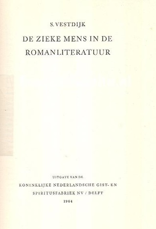 De zieke mens in de romanliteratuur (Hardcover)