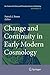 Change and Continuity in Early Modern Cosmology (Archimedes, 27)