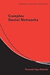 Complex Social Networks by Fernando Vega-Redondo Complex Social Networks by Fernando Vega-Redondo