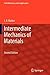 Intermediate Mechanics of Materials (Solid Mechanics and Its Applications, 175)