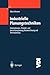 Industrielle Planungstechniken: Unternehmens-, Produkt- und Investitionsplanung, Kostenrechnung und Terminplanung (VDI-Buch) (German Edition)