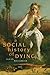 A Social History of Dying