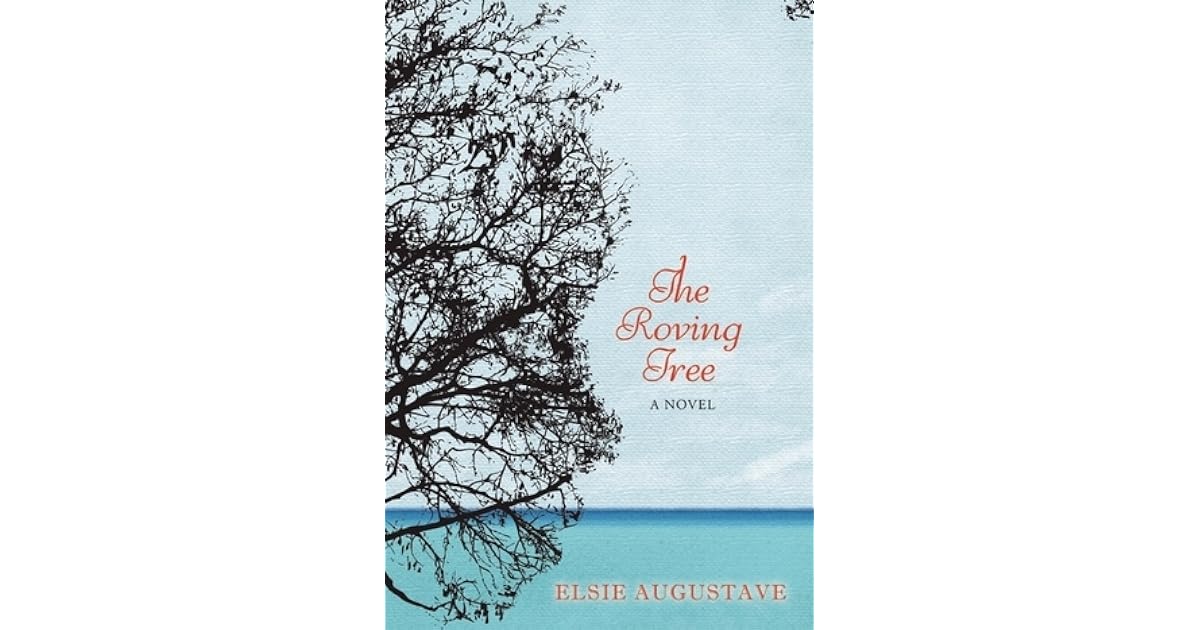 The Roving Tree by Elsie Augustave