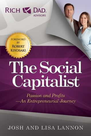 The Social Capitalist: Passion and Profits - An Entrepreneurial Journey (Paperback)