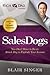 Sales Dogs by Blair Singer