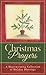 Christmas Prayers: A Heartwarming Collection of Holiday Blessings (VALUE BOOKS)