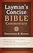 The Layman's Concise Bible Commentary: Helpful Perspectives on the Most Important Passages of God's Word
