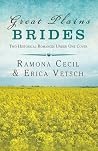 Great Plains Brides by Ramona K. Cecil