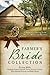 The Farmer's Bride Collection