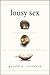 Lousy Sex by Gerald N. Callahan