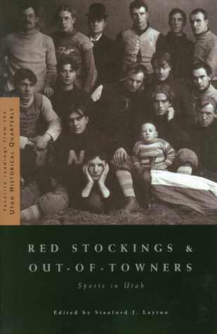 Red Stockings and Out-of-Towners: Sports in Utah