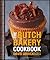 The Butch Bakery Cookbook by David Arrick