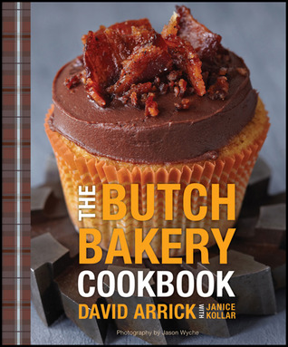 The Butch Bakery Cookbook (Hardcover)