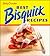 Betty Crocker Best Bisquick Recipes