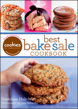 Cookies for Kids' Cancer: Best Bake Sale Cookbook (Spiral-bound)