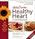 Betty Crocker Healthy Heart Cookbook by Betty Crocker