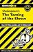 CliffsNotes on Shakespeare's The Taming of the Shrew by Kate Maurer