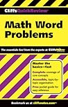 CliffsQuickReview Math Word Problems (Quick Review) CliffsQuickReview Math Word Problems (Quick Review)