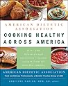 American Dietetic Association Cooking Healthy Across America