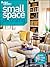 Small Space Decorating (Better Homes and Gardens) (Better Homes and Gardens Home)