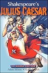Shakespeare's Julius Caesar: The Manga Edition Shakespeare's Julius Caesar: The Manga Edition