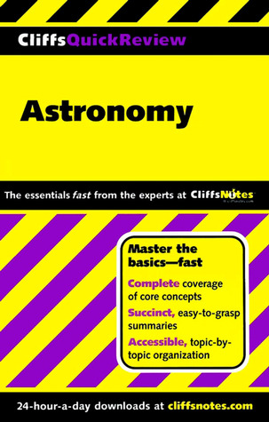 CliffsQuickReview Astronomy