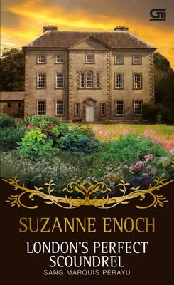 London S Perfect Scoundrel Lessons In Love 2 By Suzanne Enoch
