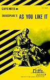 Cliffs Notes on Shakespeare's As You Like It