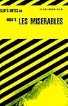 Cliffs Notes on Hugo's Les Miserables