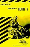 Cliffs Notes on Shakespeare's Henry V (Cliffs Notes)