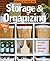 Ideas & How-To Storage & Organizing